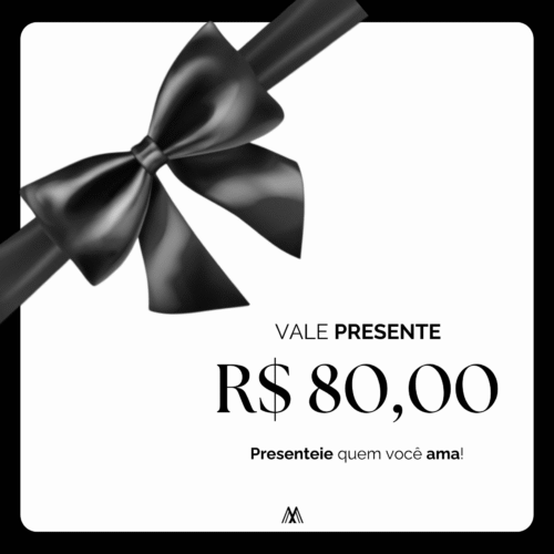 Vale Presente - R$80,00